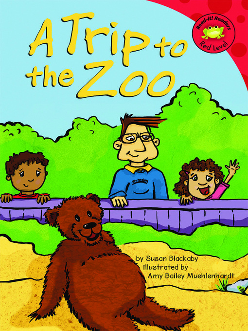 Title details for A Trip to the Zoo by Susan Blackaby - Available